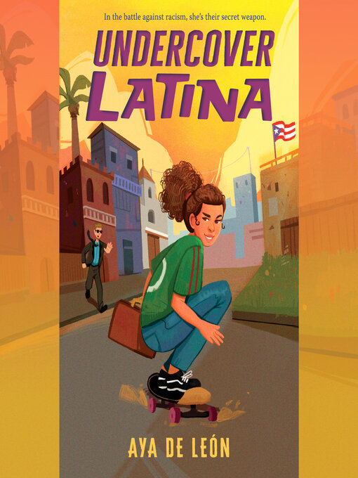 Title details for Undercover Latina by Aya de León - Available